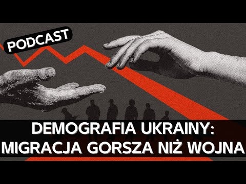 "Już nigdy nie będzie nas 52 mln." Sytuacja demograficzna i migracyjna na Ukrainie [PODCAST]