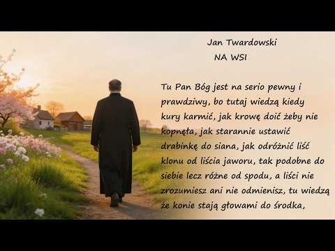 Na Wsi Jan Twardowski Poezje Wiersze | Poezja Dla Duszy