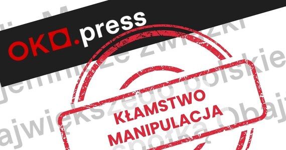 OKO.press - kłamstwo i manipulacja