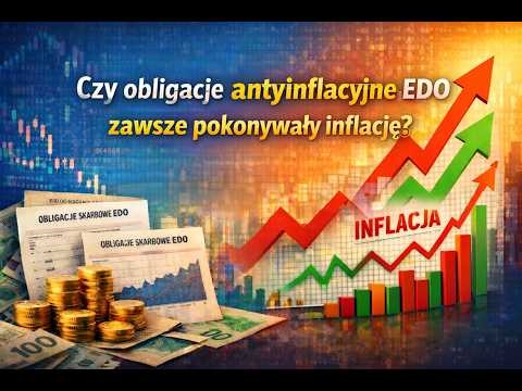 Czy obligacje antyinflacyjne EDO zawsze pokonywały inflację?