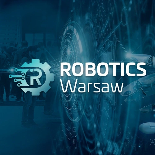 Branżowe Targi Robotyki Przemysłowej - Robotics Warsaw 2026