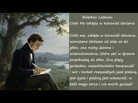 Ciało Me Wklęte w Korowód Istnienia Bolesław Leśmian Poezje Wiersze | Poezja Dla Duszy