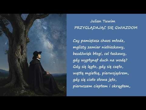 Przyglądając Się Gwiazdom Julian Tuwim Poezje Wiersze | Poezja Dla Duszy