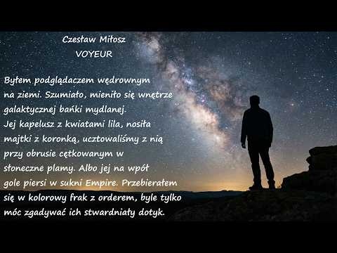 Voyeur Czesław Miłosz Poezje Wiersze | Poezja Dla Duszy