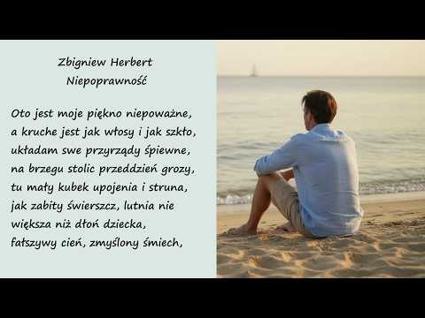 Niepoprawność Zbigniew Herbert Poezje Wiersze | Poezja Dla Duszy