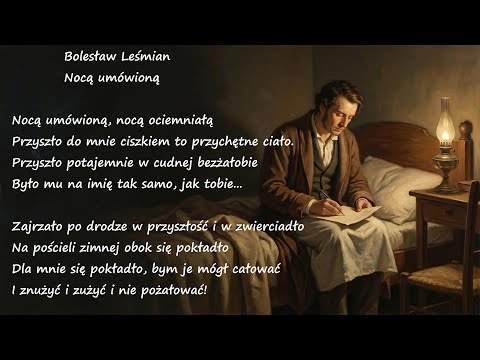Nocą Umówioną Bolesław Leśmian Poezje Wiersze | Poezja Dla Duszy