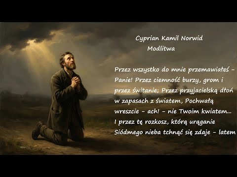 Modlitwa Cyprian Kamil Norwid Poezja Wiersz