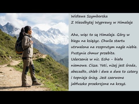 Z Nieodbytej Wyprawy w Himalaje Wisława Szymborska Poezje Wiersze | Poezja Dla Duszy