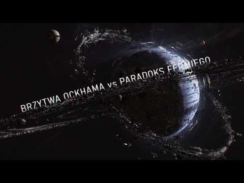 Brzytwa Okhama vs Paradoks Fermiego