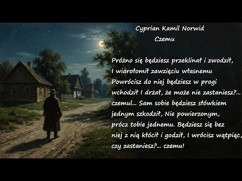 Czemu Cyprian Kamil Norwid Poezje Wiersze | Poezja Dla Duszy