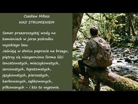 Nad Strumieniem Czesław Miłosz Poezje Wiersze | Poezja Dla Duszy