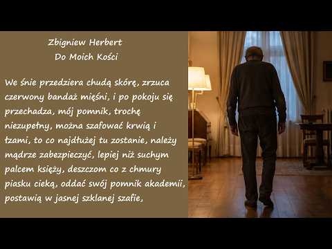 Do Moich Kości Zbigniew Herbert Poezje Wiersze | Poezja Dla Duszy