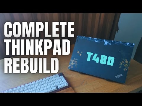 Make Your ThinkPad T480 Great Again