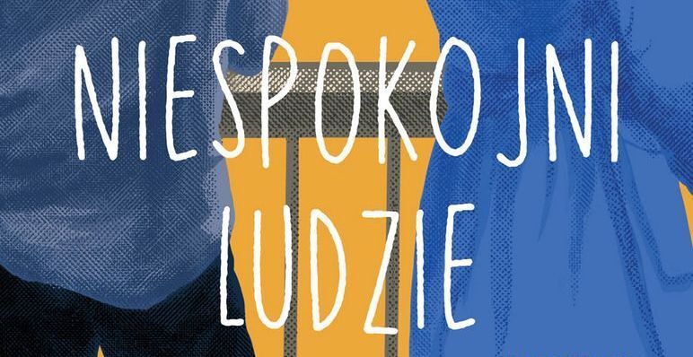 Niespokojni ludzie: zakręcona, zekranizowana komedia kryminalna już w sprzedaży