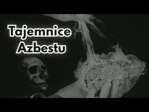 Czym naprawdę jest azbest? Historia, właściwości i mroczne skutki