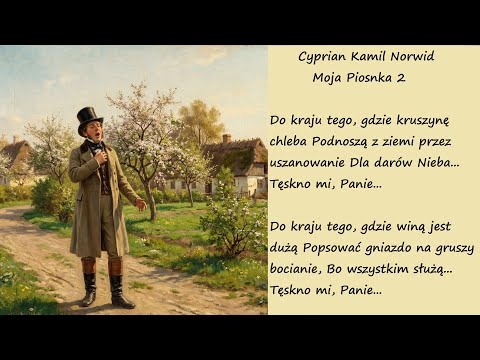Moja Piosnka 2 Cyprian Kamil Norwid Poezja Wiersz