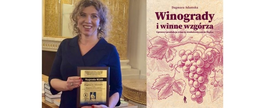 Śląsk, który fermentował. O winie, władzy i krajobrazie średniowiecza. Wywiad z prof. Dagmarą Adamską, laureatką nagrody Klio 2025