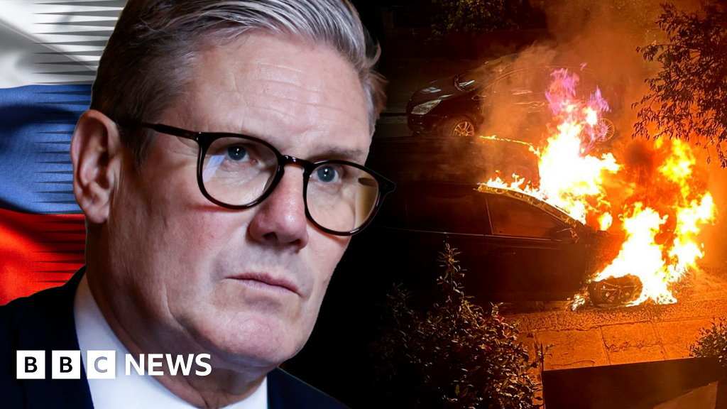 Russia was behind arson attacks targeting PM, BBC reveals