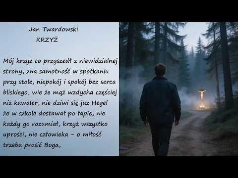 Krzyż Jan Twardowski Poezje Wiersze | Poezja Dla Duszy