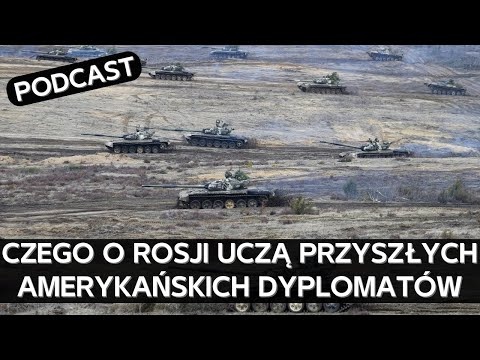 "Rosję napędza strach". Czego na temat Rosji uczą amerykańskich dyplomatów i wojskowych [PODCAST]