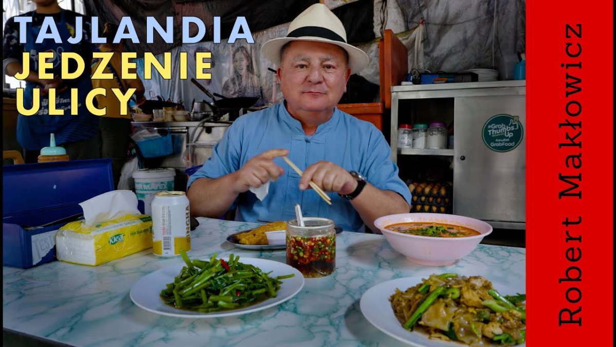 „Jedzenie ulicy" - ROBERT MAKŁOWICZ TAJLANDIA odc.218