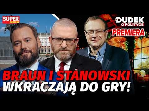 BRAUN ROZBIJA KONFEDERACJĘ! STANOWSKI NA PREZYDENTA? SANKCJE USA NA POLSKĘ! | Dudek o Polityce