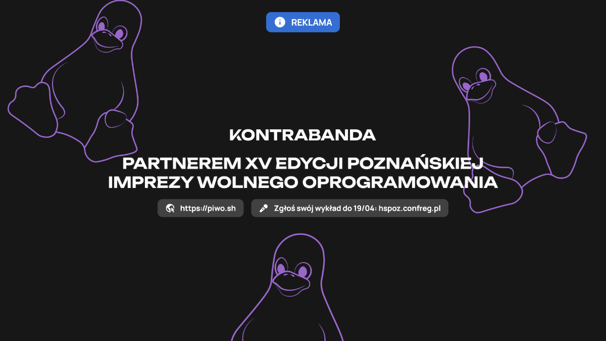 [WSPÓŁPRACA] „Kontrabanda” jest partnerem XV edycji Poznańskiej Imprezy Wolnego Oprogramowania