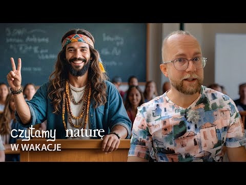 Najbardziej szalona konferencja naukowa świata | Czytamy naturę w wakacje