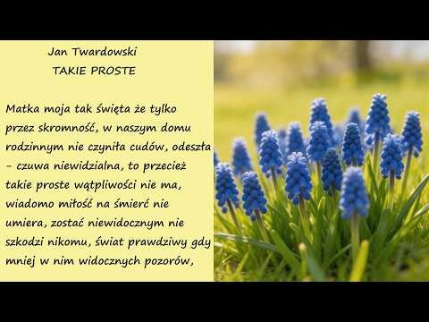 Takie Proste Jan Twardowski Poezje Wiersze | Poezja Dla Duszy