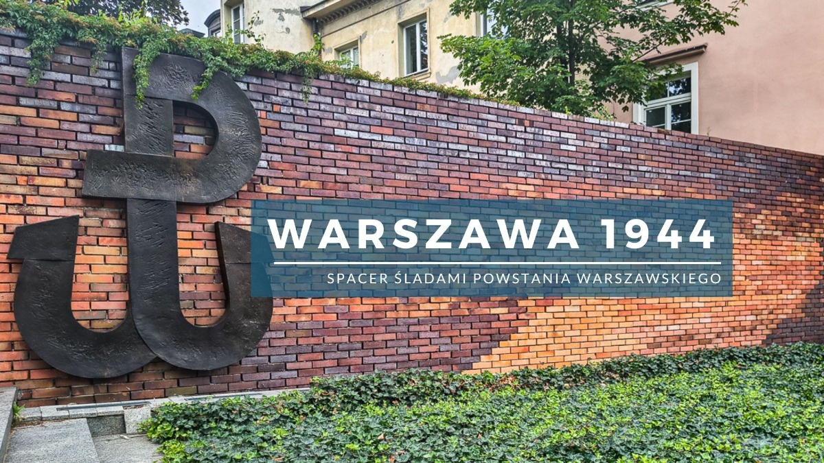 Spacer śladami Powstania Warszawskiego