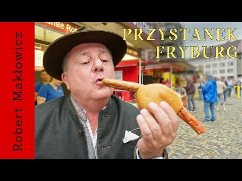 „Przystanek Fryburg" - ROBERT MAKŁOWICZ NIEMCY odc.245