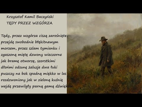 Tędy Przez Wzgórza Krzysztof Kamil Baczyński Poezje Wiersze
