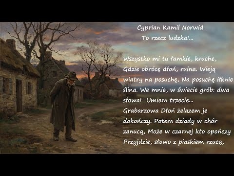 To Rzecz Ludzka Cyprian Kamil Norwid Poezja Wiersz