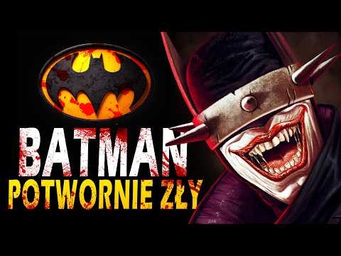 BRUTALNY, KRWAWY i ZŁY - Batman, który się śmieje (pełna historia)