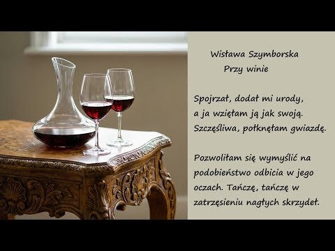 Przy Winie Wisława Szymborska Poezje Wiersze