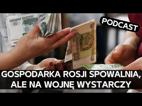 Rozgrzana wojną rosyjska gospodarka zaczęła się ochładzać. Czy jest to problem dla Kremla? [PODCAST]