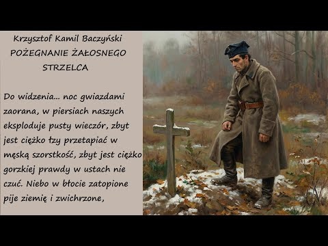 Pożegnanie Żałosnego Strzelca Krzysztof Kamil Baczyński Poezje Wiersze