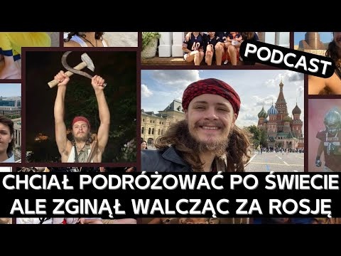 Jak syn zastępcy dyrektora CIA chciał podróżować, ale skończył w wojsku rosyjskim i poległ [PODCAST]