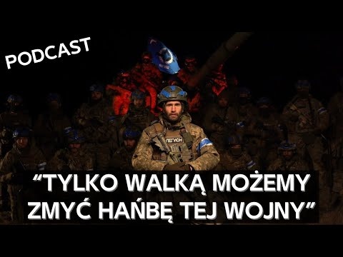 Rosyjscy ochotnicy z Legionu "Wolność Rosji" tłumaczą dlaczego walczą po stronie Ukrainy [PODCAST]
