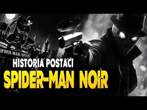 Kim jest SPIDER-MAN NOIR - mroczny i brutalny Peter Parker