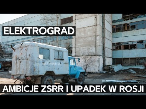 Elektrograd - porzucone miasto. Jak ZSRR budował Elektrograd i co się z nim stało w Rosji