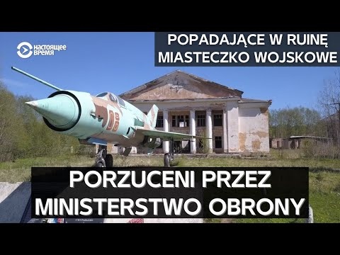 Realia życia w rosyjskim miasteczku wojskowym po likwidacji jednostki wojskowej. Smurawiewo-2