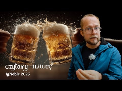 Czy lepiej mówimy w języku obcym pod wpływem alkoholu? Pokojowy IgNobel 2025 | Czytamy naturę
