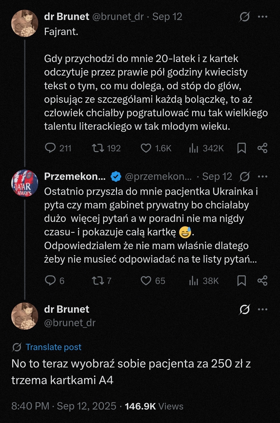 Lekarze: chodźcie do lekarza profilaktycznie, badajcie się często, to warte tych pieniędzy. Też lekarze: haha cwel przyszedł przygotowany k⁎⁎wa jaki frajer jeszcze może mam to przeczytać XD 250 zł i wypierdalaj bo już 5 minut minęło. Spotkałem kilku takich, którzy byli obrażeni