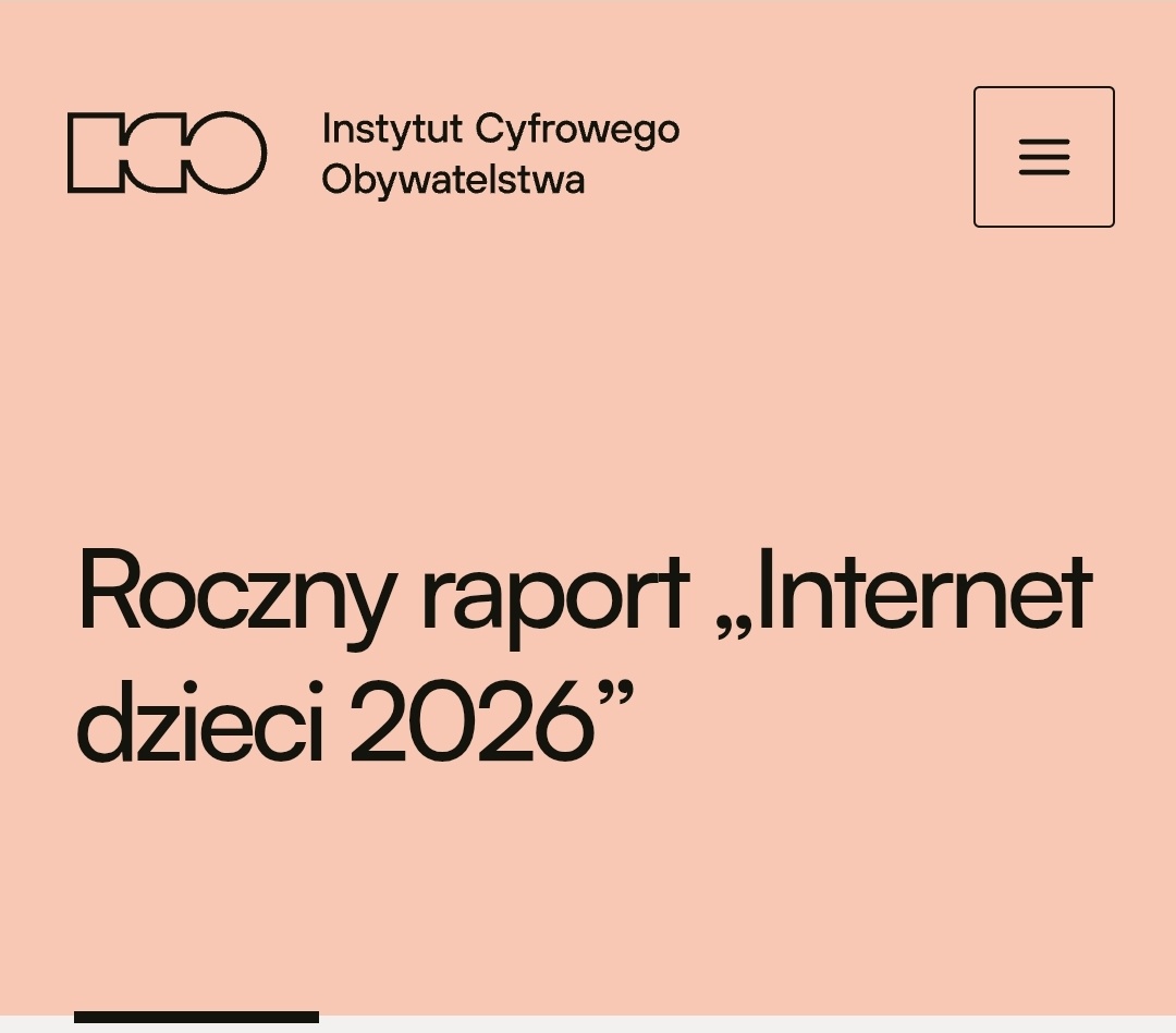 Raport „Internet dzieci 2026" - Higiena Cyfrowa