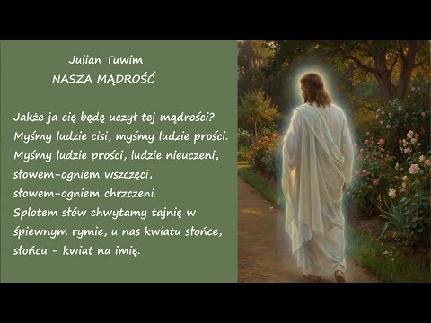 Nasza Mądrość Julian Tuwim Poezje Wiersze | Poezja Dla Duszy