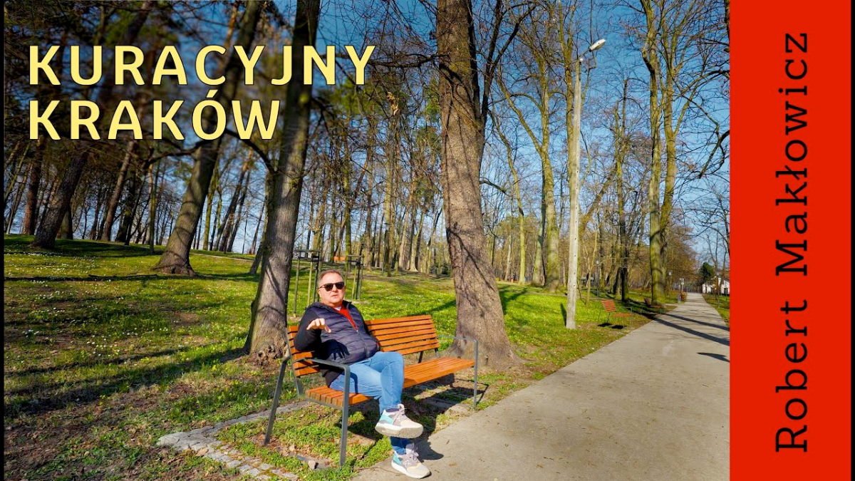 „Kuracyjny Kraków" - ROBERT MAKŁOWICZ POLSKA odc.223