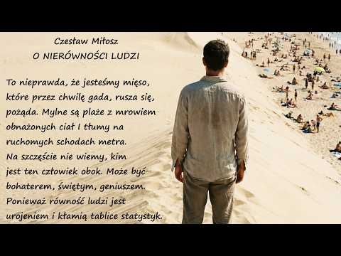 O Nierówności Ludzi Czesław Miłosz Poezje Wiersze | Poezja Dla Duszy
