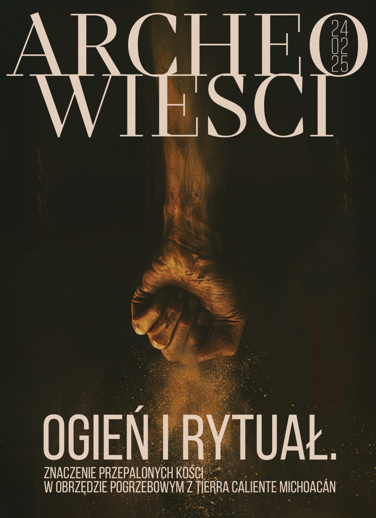 Ogień i rytuał. Znaczenie przepalonych kości w obrzędzie pogrzebowym z Tierra Caliente Michoacán