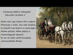 Ballada Ślubna 2 Konstanty Ildefons Gałczyński Poezja Wiersz